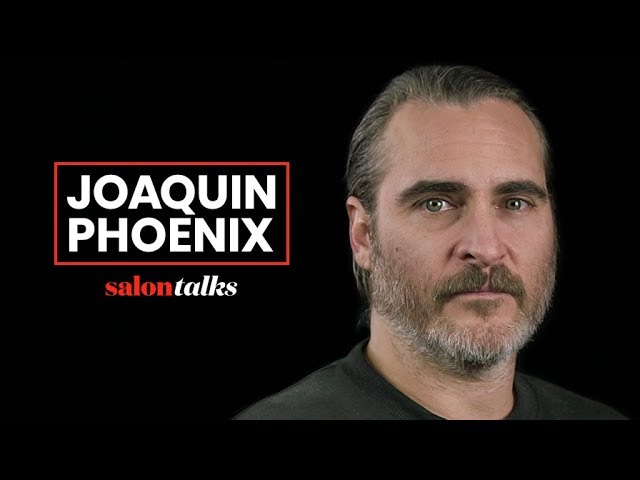 Joaquin Phoenix On The Traditional Rules Of Acting And Why He Has His Own
