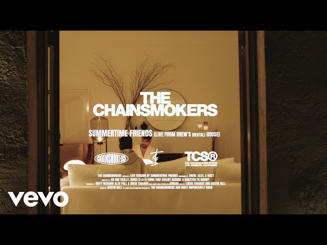 The Chainsmokers - Summertime Friends (Winter Version)