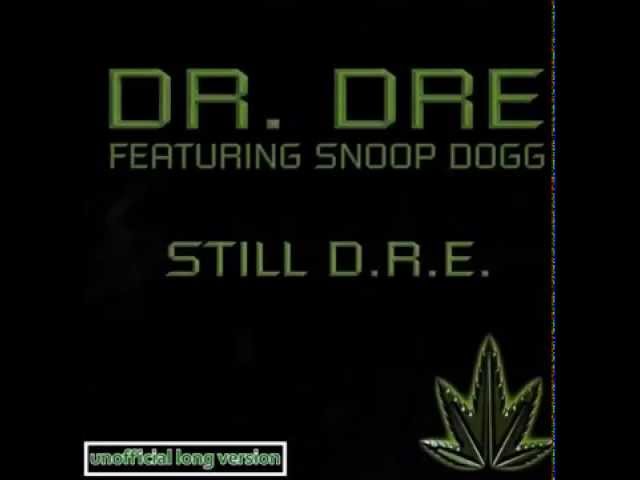 Still d.r.e. - Dr. Dre & Snoop Dogg (unofficial long version)