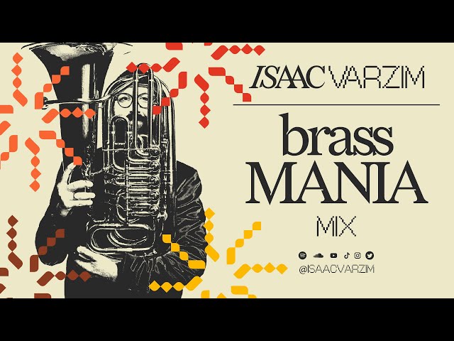 BRASS MANIA  • a disco, jazz, house & global grooves MIX