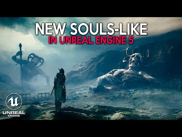 New UNREAL ENGINE 5 Souls-like Games coming out in 2023 and 2024