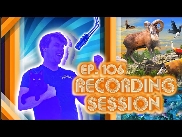 Episode 106 Full Recording Session