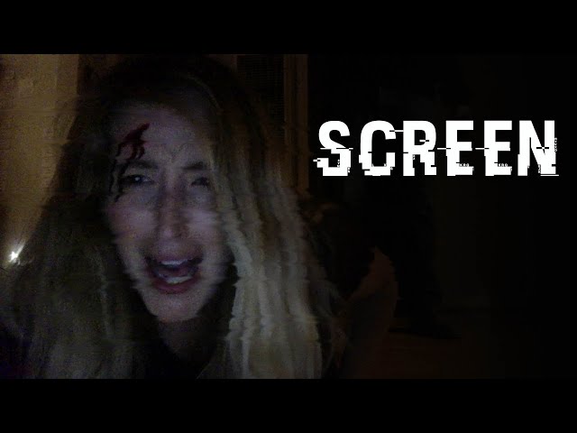 SCREEN - A Quarantine Horror Short Film
