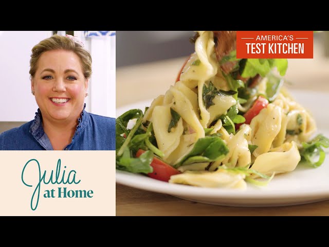 How to Make 30-Minute Tortellini Salad | Julia at Home