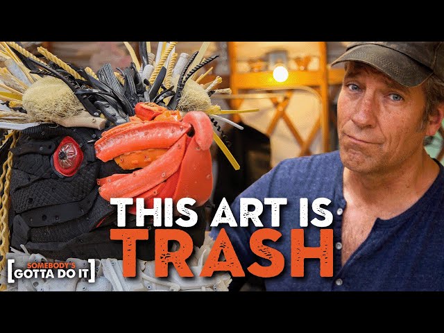 Mike Rowe is ASTONISHED By This Garbage Art | Somebody's Gotta Do It