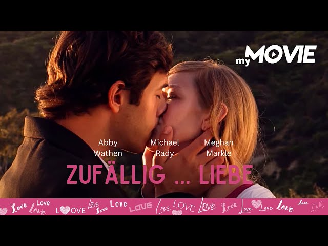 Zufällig Liebe | Ganzer Film kostenlos in HD bei myMOVIE