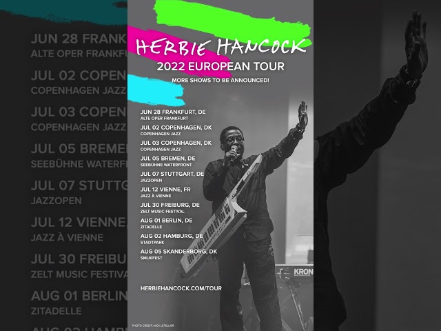 Herbie has announced new dates on his 2022 European tour! Go to herbiehancock.com/tour for tickets!