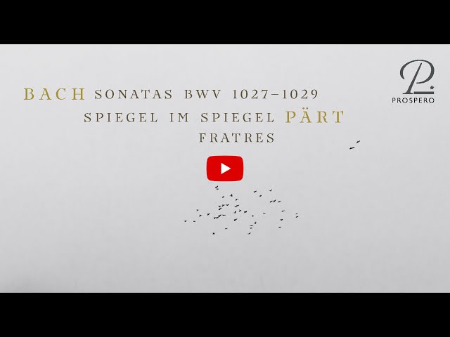 Annette Bartholdy/Benjamin Engeli: Bach - Sonatas BWV 1027-1029,  Pärt - Spiegel im Spiegel, Fratres