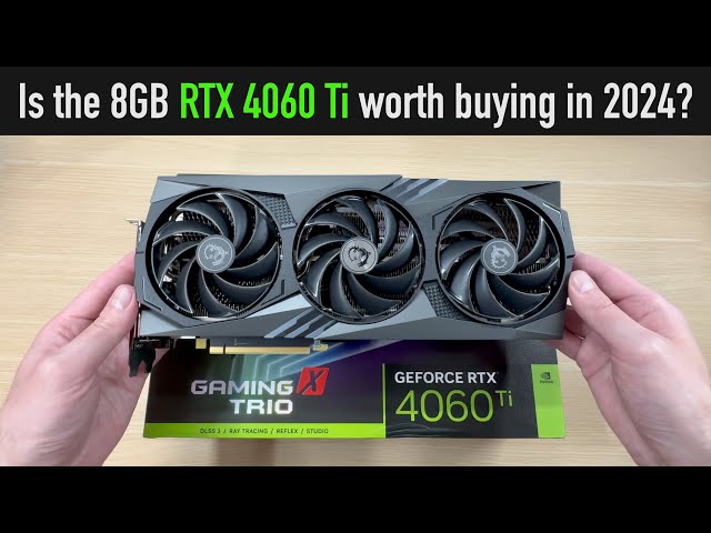 Can the 8GB RTX 4060 Ti Handle Games in 2024 at 1080p, 1440p & 4K?