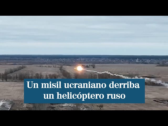Así es el impactante momento en el que un misil ucraniano derriba un helicóptero ruso