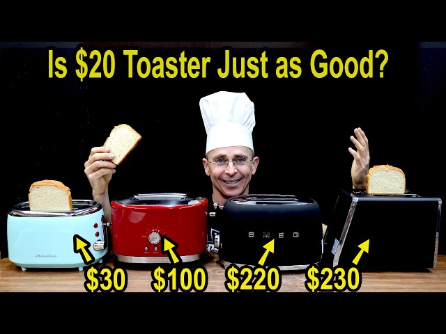 Best Toaster? $23 vs $230? Let's Find Out!