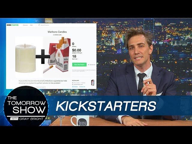 KICKSTARTERS - This Week's Crowdfunding Projects - The Tomorrow Show with Gray Bright
