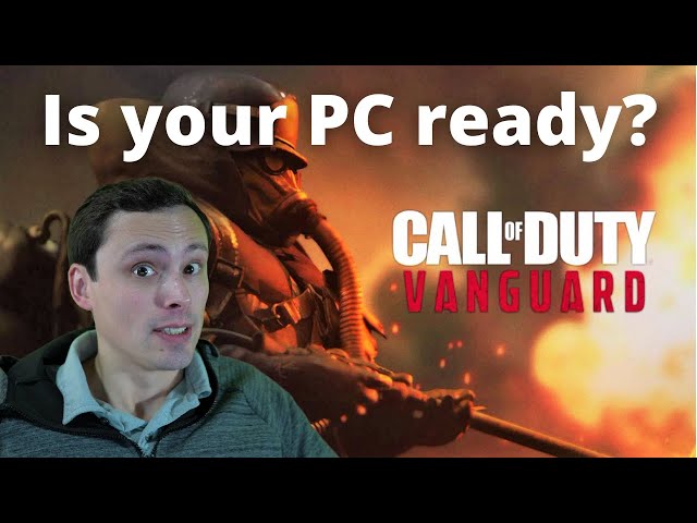 CoD Vanguard PC System Requirements Analysis: Is your PC ready?