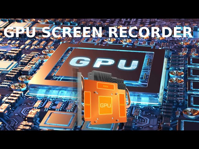 GPU Screen  Recorder mon nouveau enregistreur vidéo