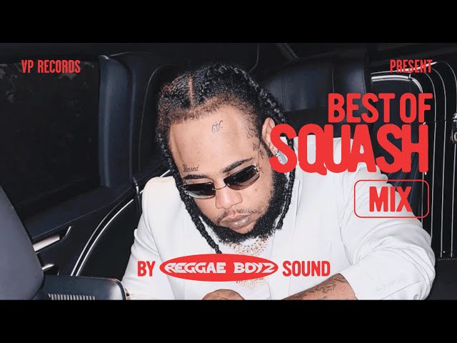 Squash 6ix Boss | Dancehall 2023 Mix | Reggae Boyz Sound