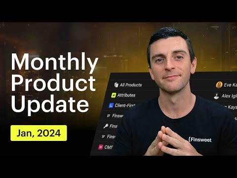 Monthly Product Updates