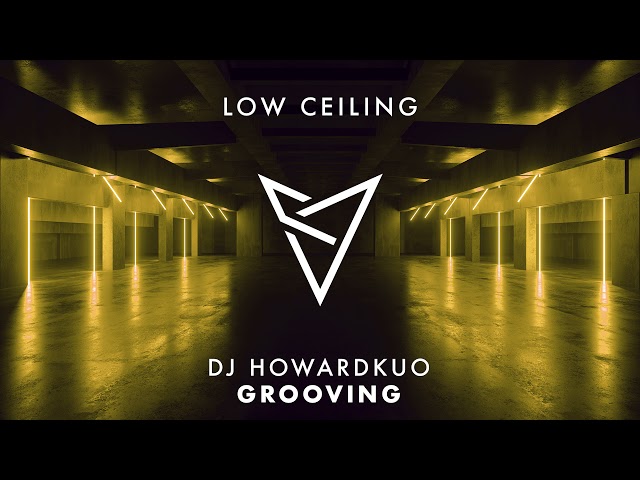 DJ HOWARDKUO - GROOVING