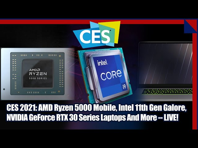 CES 2021 Big Tech News: Intel, AMD, NVIDIA, Qualcomm, Lenovo, ASUS And More!