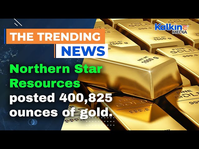 Northern Star Resources posted 400,825 ounces of gold sold in the March quarter