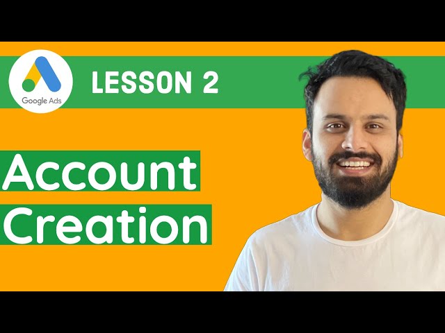 2 - Google Ads Tutorial 2021 [Complete Step By Step Course] - Create Google Ads Account