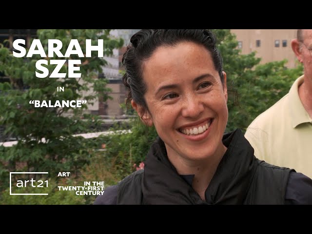 Sarah Sze in "Balance" - Season 6 - "Art in the Twenty-First Century" | Art21