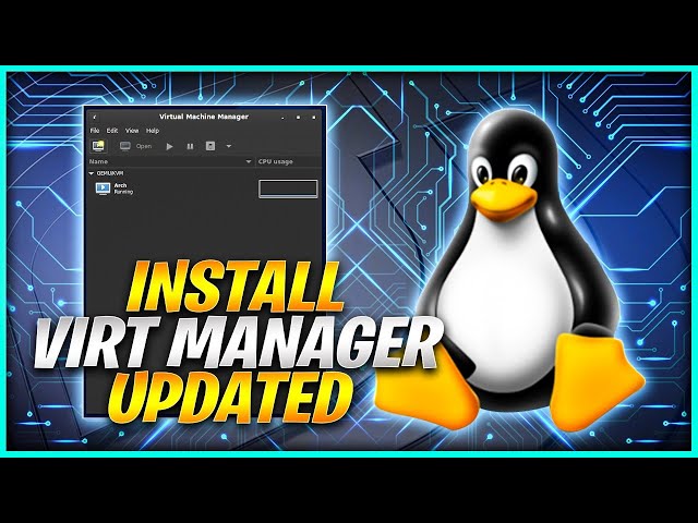 Virt Manager Install on Linux 2021