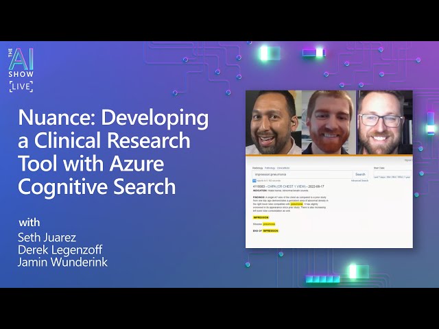 Nuance: Developing a Clinical Research Search tool with Azure Cognitive Search
