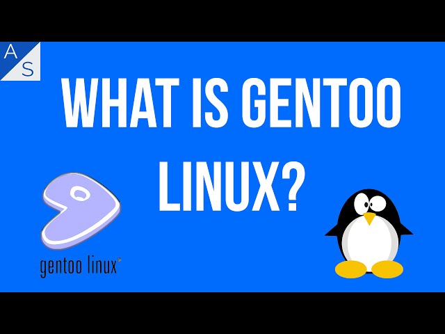 What Is Gentoo Linux?