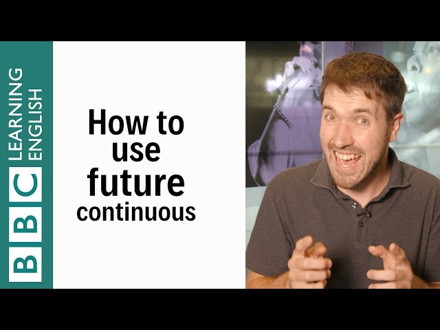 How to use the future continuous - English In A Minute