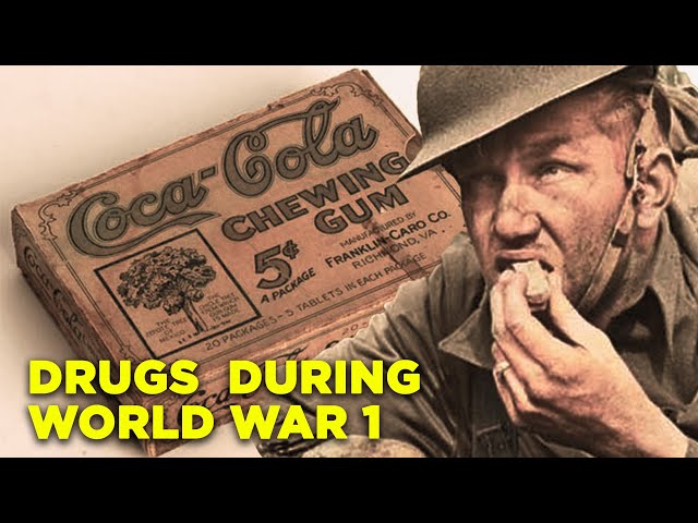 What Drugs were Like in World War 1