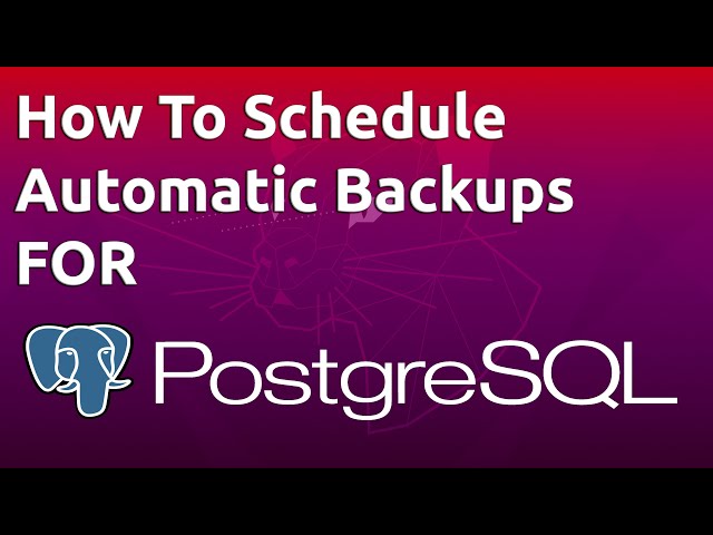 Schedule Automatic Backups for PostgreSQL with pgAgent in pgAdmin