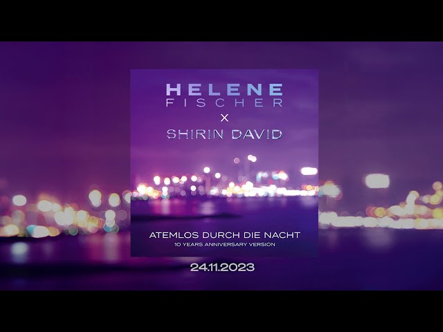 Helene Fischer x Shirin David - Atemlos durch die Nacht (10 Year Anniversary Version) [Trailer]
