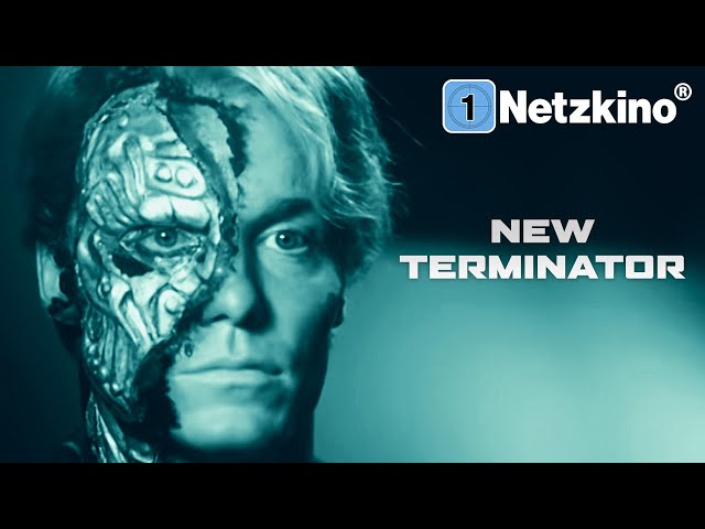 New Terminator (SCIFI ACTION ganzer Film auf Deutsch, Science Fiction Film in voller Länge)