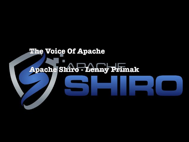 Lenny Primak: Apache Shiro