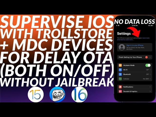 How to Supervise iOS with any Trollstore & MDC iOS Versions for Delay OTA | All Devices | Full Guide