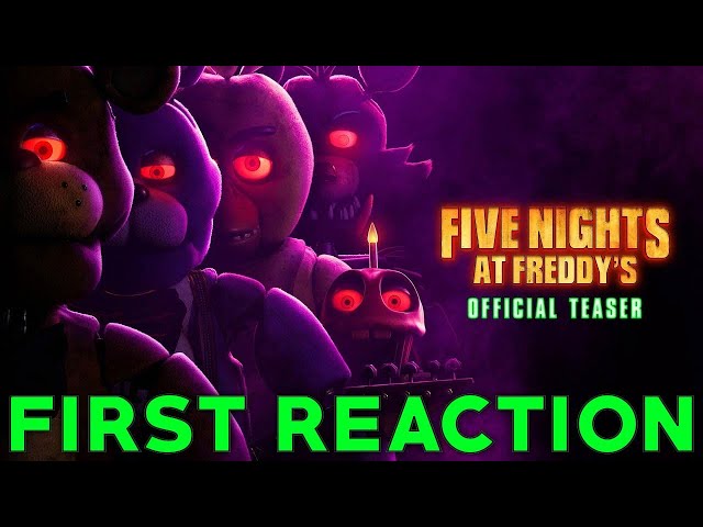 FIVE NIGHTS AT FREDDY'S TEASER TRAILER REACTION! - FNAF Movie Official Teaser Trailer Reaction