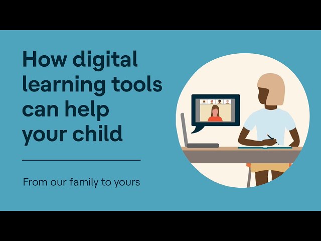 How Digital Learning Tools Can Help Your Child | From Our Family to Yours