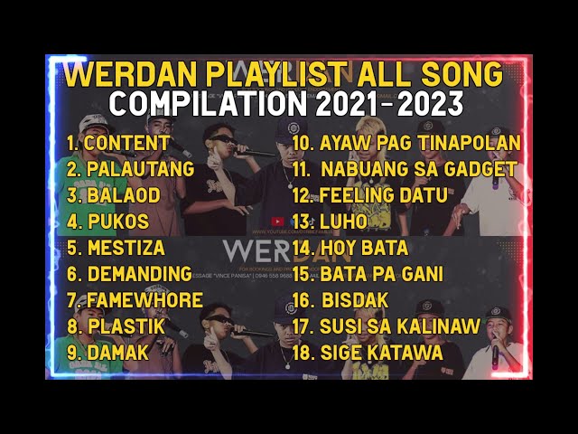 WERDAN PLAYLIST ALL SONGS COMPILATION 2022-2023 PART 1