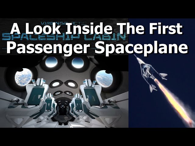 An Inside Look At Virgin Galactic's Spaceship Two , The First Spaceplane Designed For Tourists (VR)