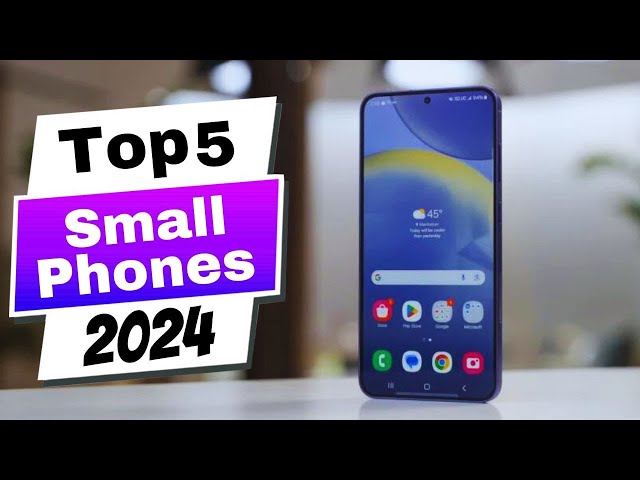 Best Small Phones 2024: Don't Choose Wrong! (I did at first)