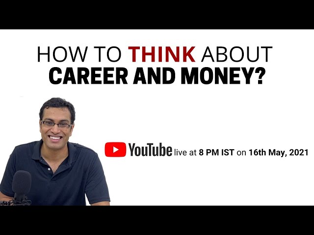 How to THINK about Career and Money