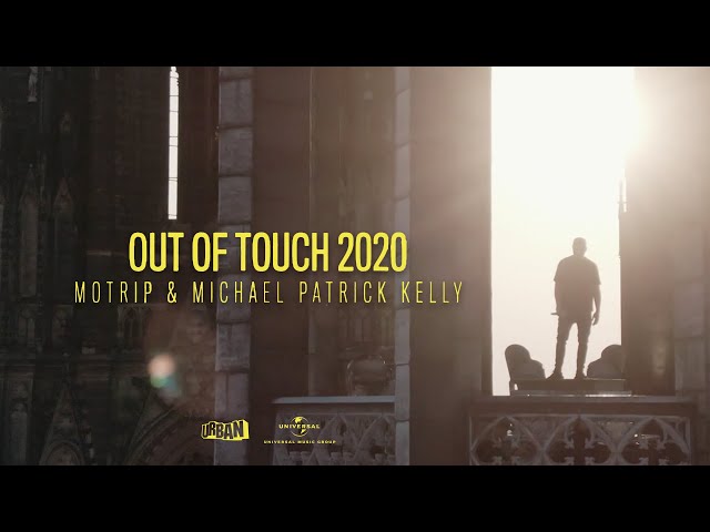 MoTrip & Michael Patrick Kelly - Out Of Touch 2020 [offizielles Musikvideo]