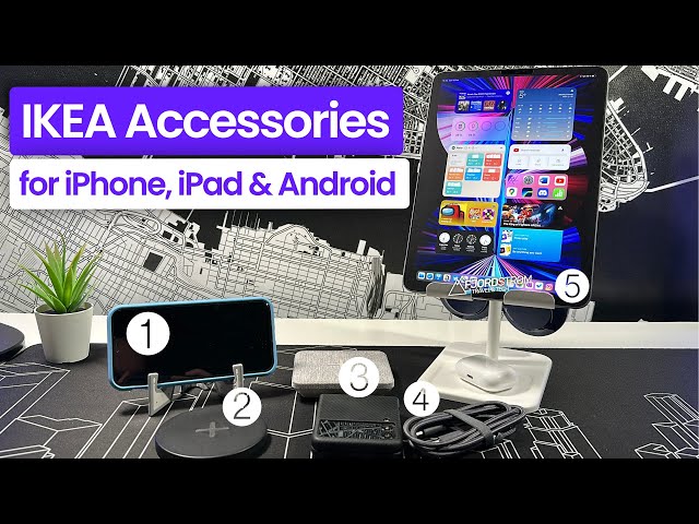 Top 5 IKEA accessories for iPhone, iPad and Android devices (2023)