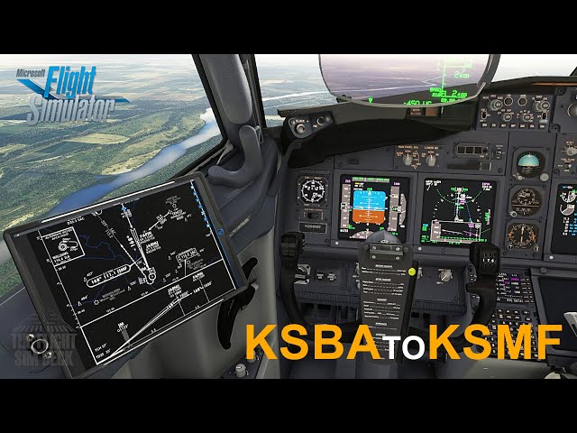 KSBA to KSMF | PMDG 737 EFB Tablet | Microsoft Flight Simulator