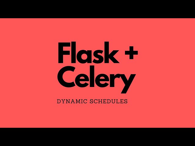 How to Dynamically Add Schedules to Celery Beat