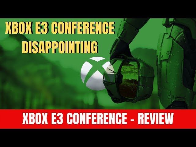 Xbox 2019 E3 Conference Reaction