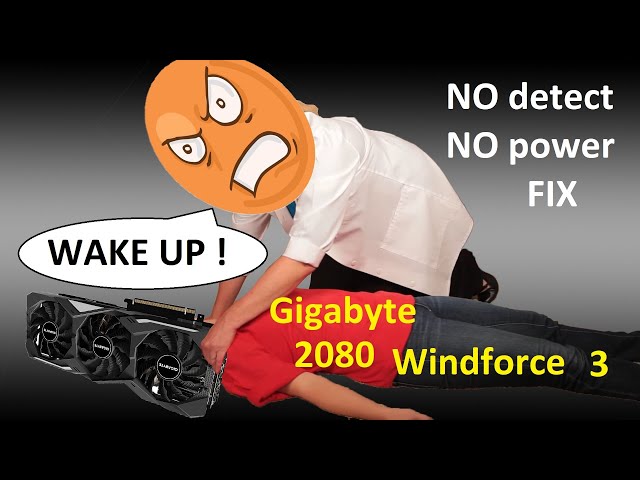 Gigabyte 2080 Windforce 3 no voltage Repair