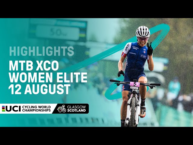Women Elite MTB Cross-country Olympic Highlights - 2023 UCI Cycling World Championships