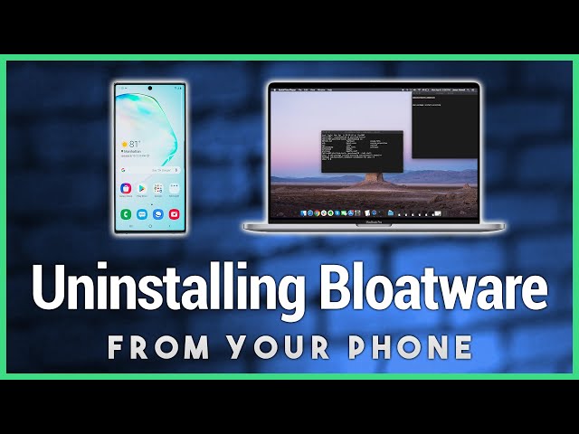 How to Uninstall Bloatware