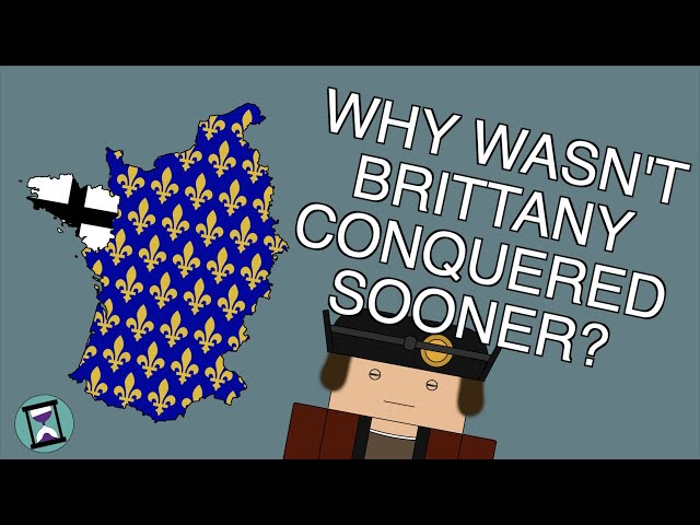 Why did it take so long for France to conquer Brittany? (Short Animated Documentary)